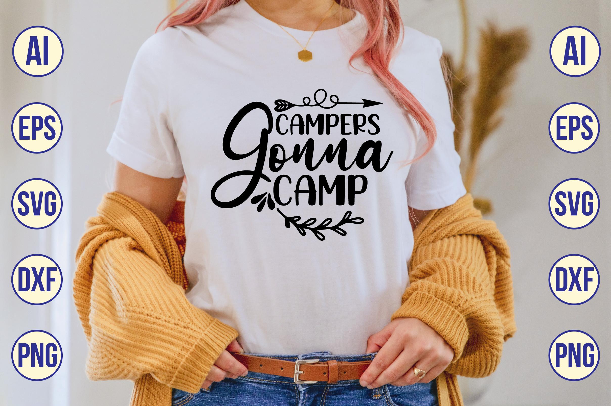 Campers Gonna Camp Svg