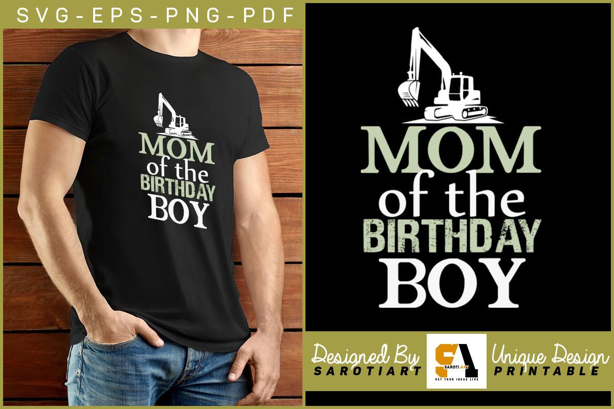 Mom of the Birthday Boy T-shirt Design
