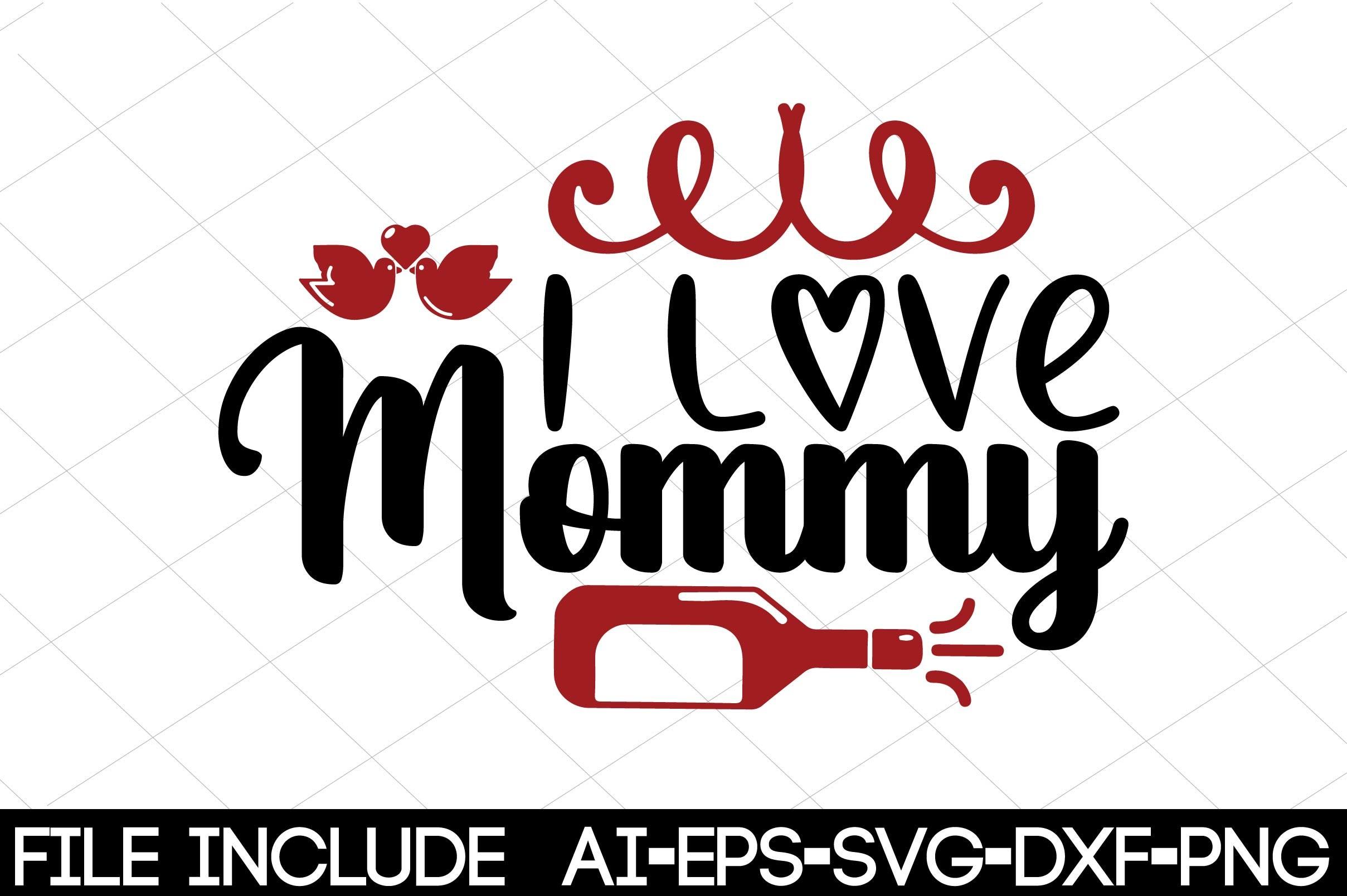 I Love Mommy