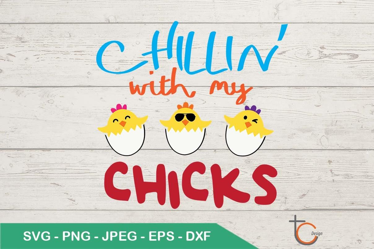 Chillin with My Chicks
