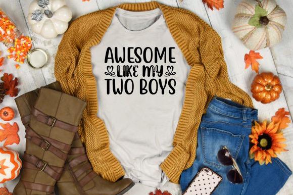 Awesome Like My Two Boys