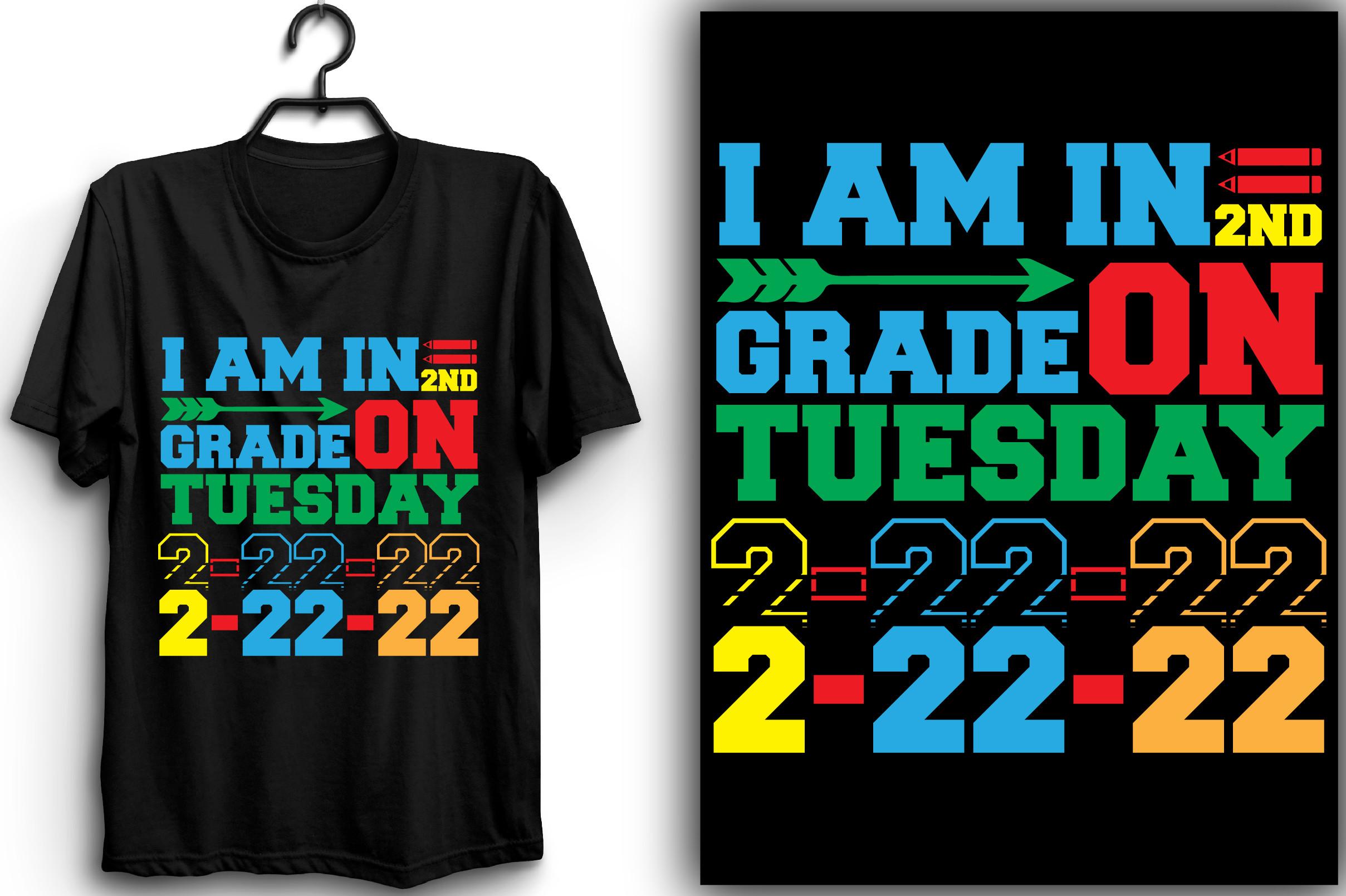 I AM in 2ND GRADE on TUESDAY 2-22-22