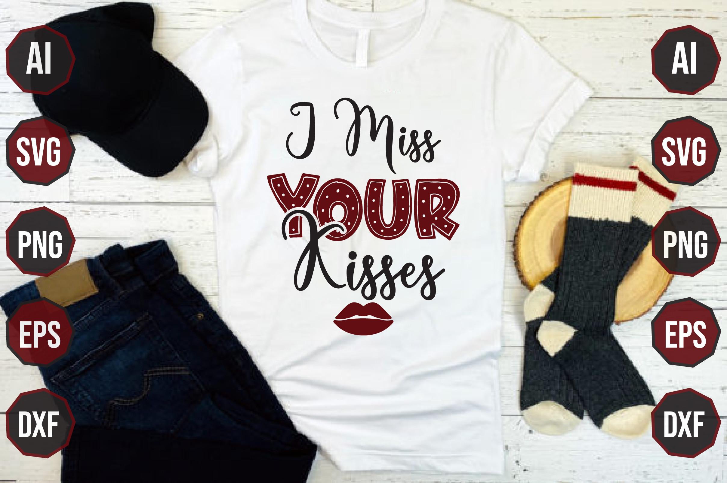I Miss Your Kisses