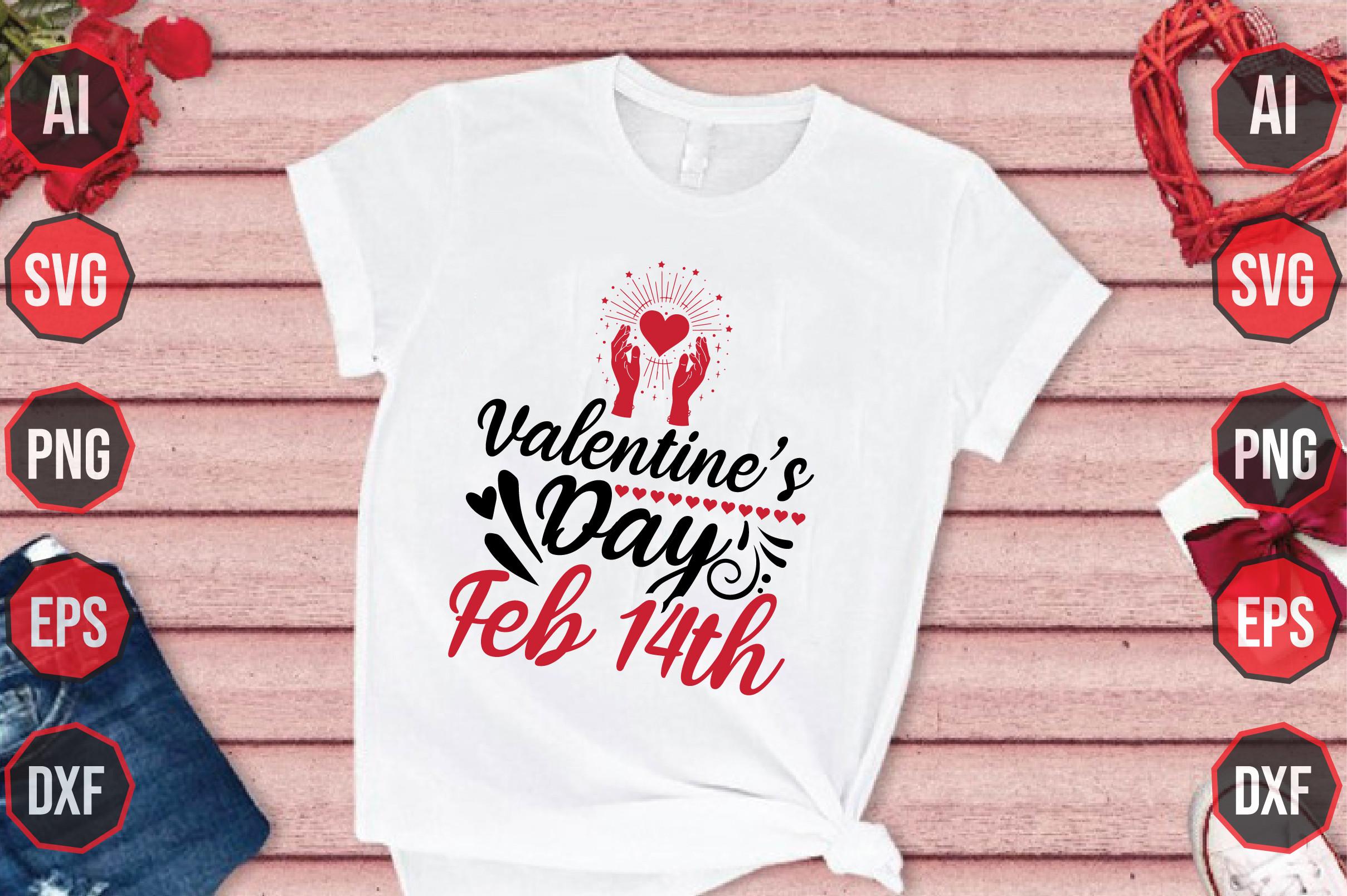 Valentine’s Day Feb 14th