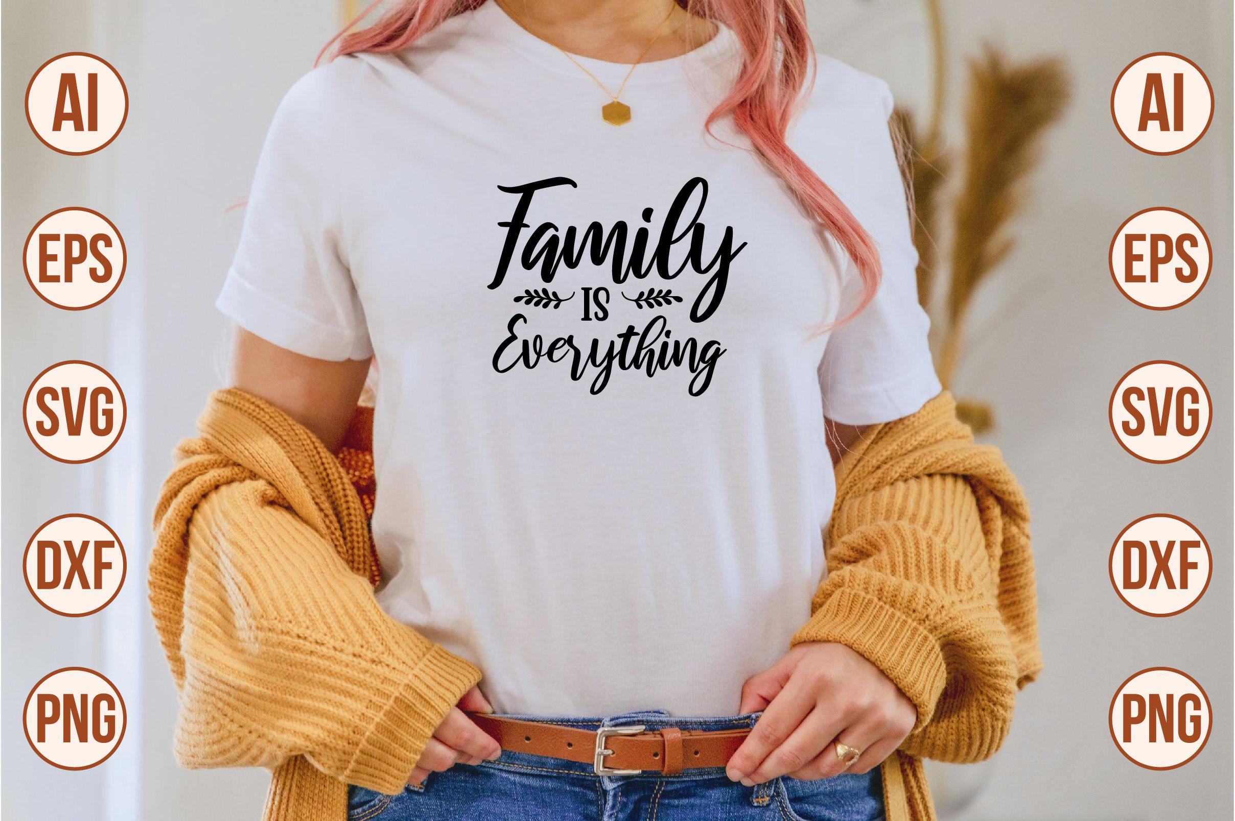 Family is Everything
