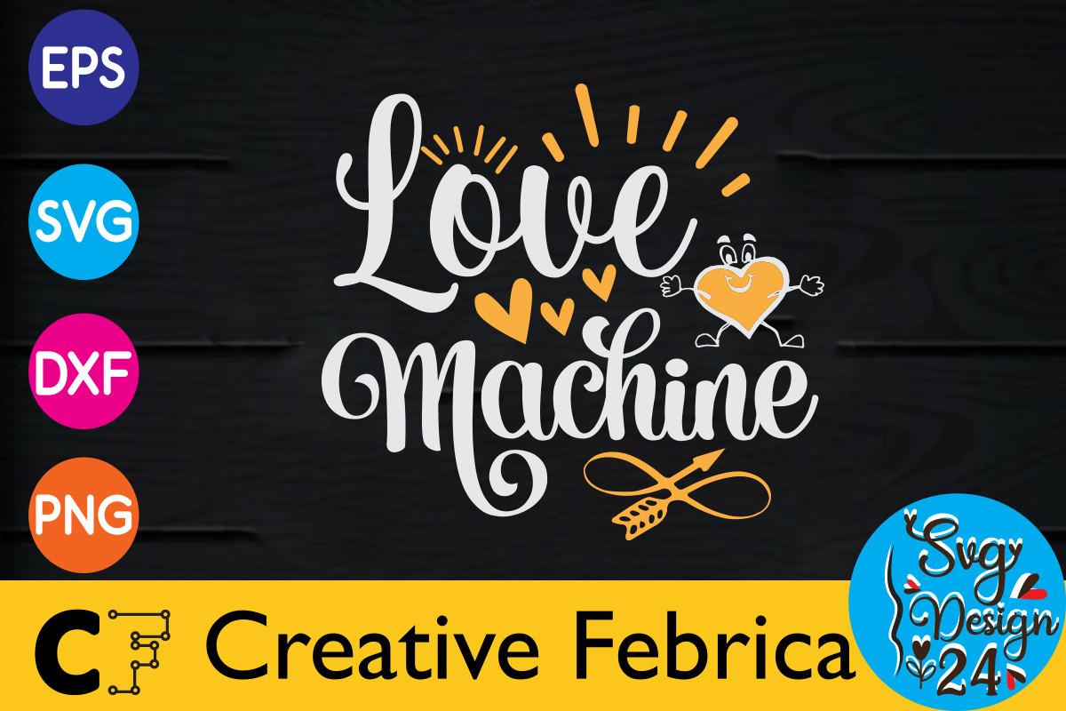 Love Machine Valentine's Day Svg Bundle