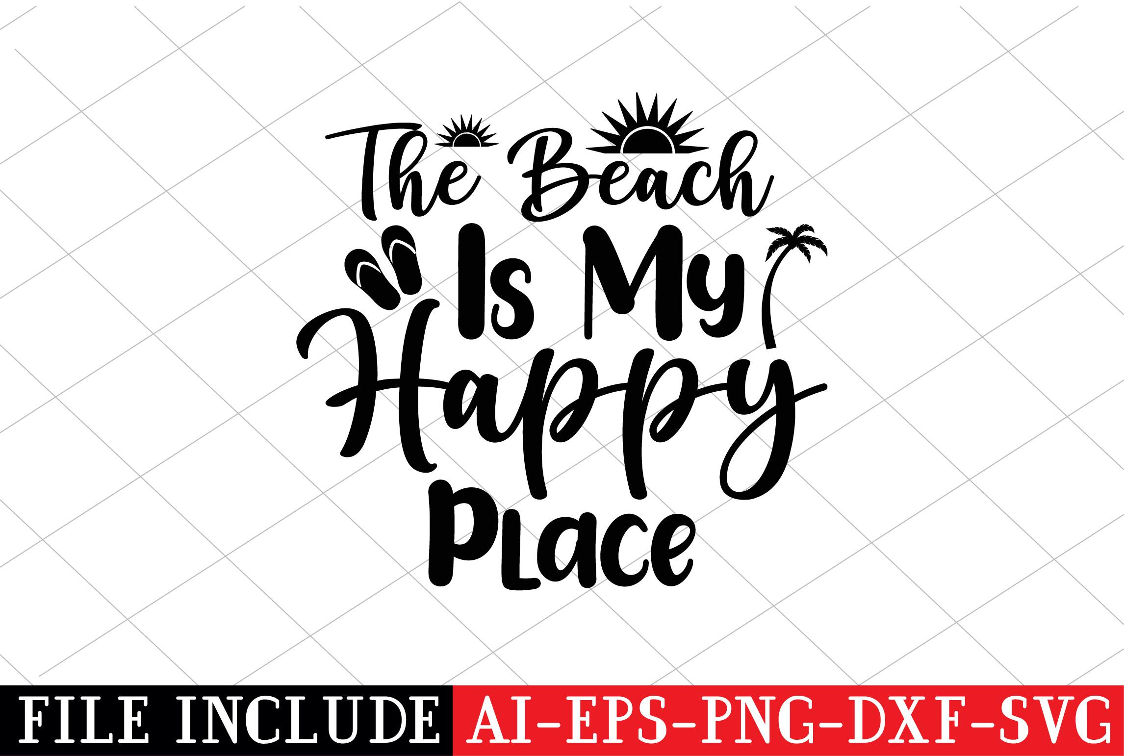 The Beach is My Happy Place