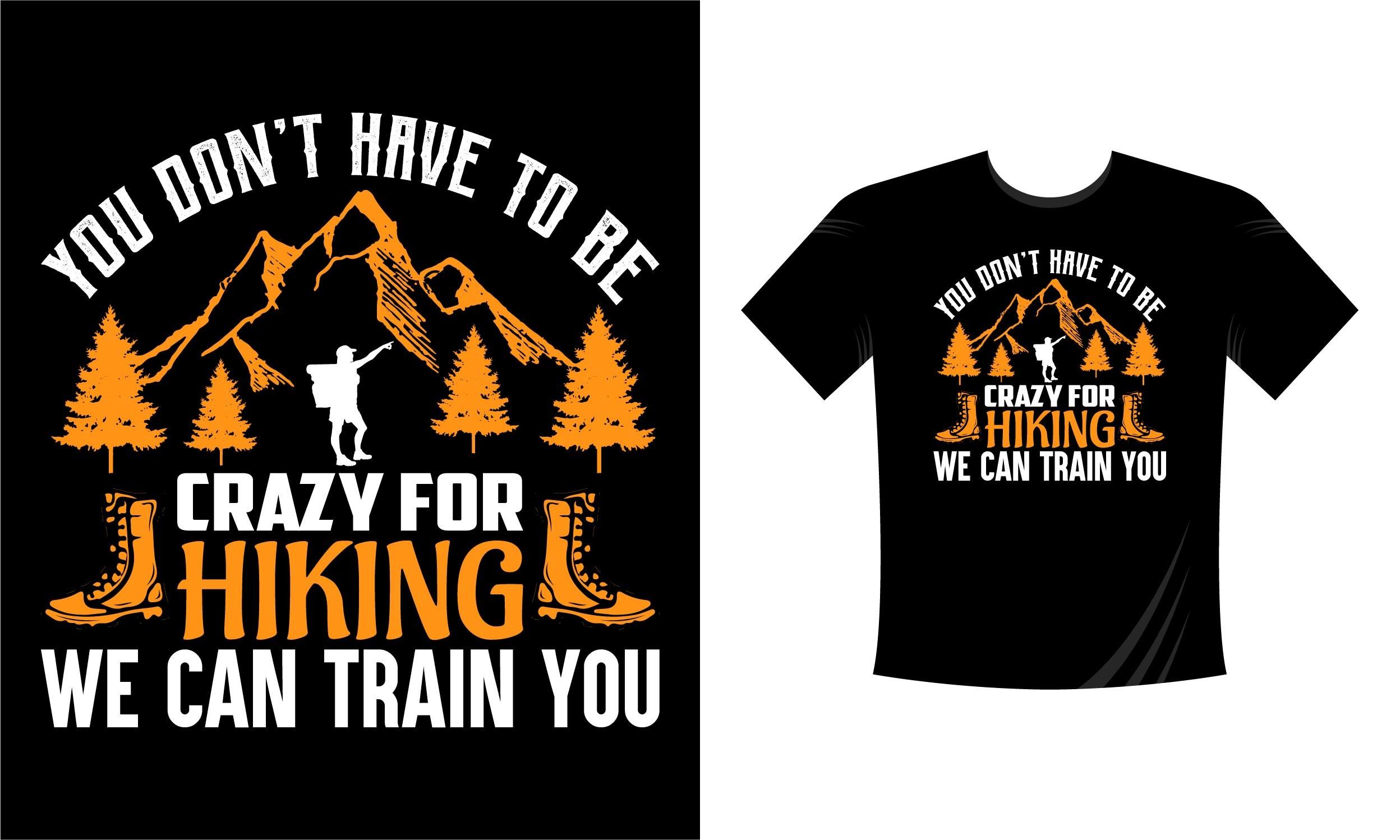 You Don't Have to Be Crazy for Hiking