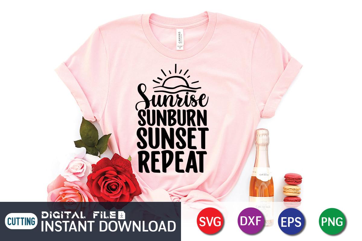 Sunrise Sunburn Sunset Repeat SVG