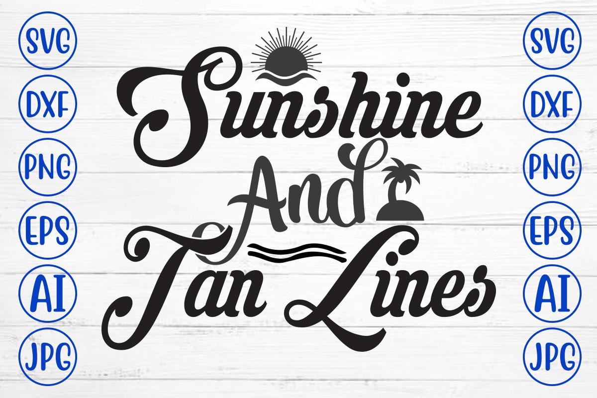 Sunshine and Tan Lines Svg