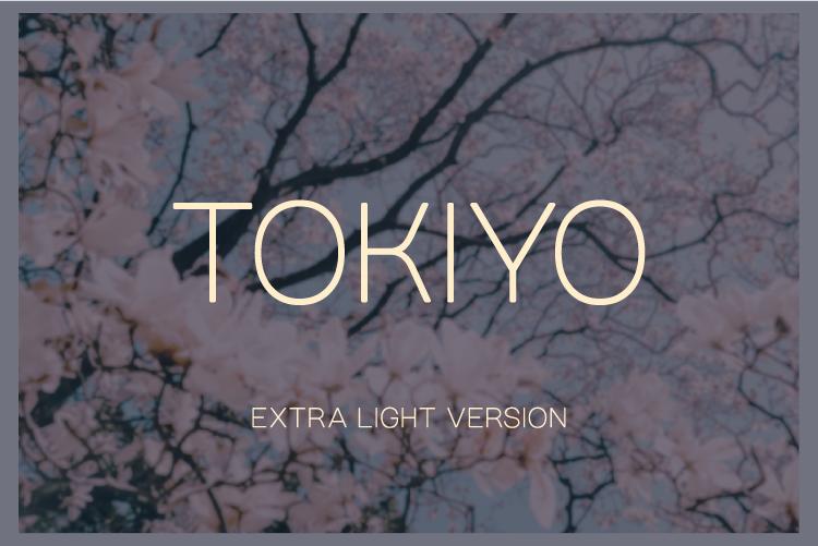 Tokiyo Extra Light Font