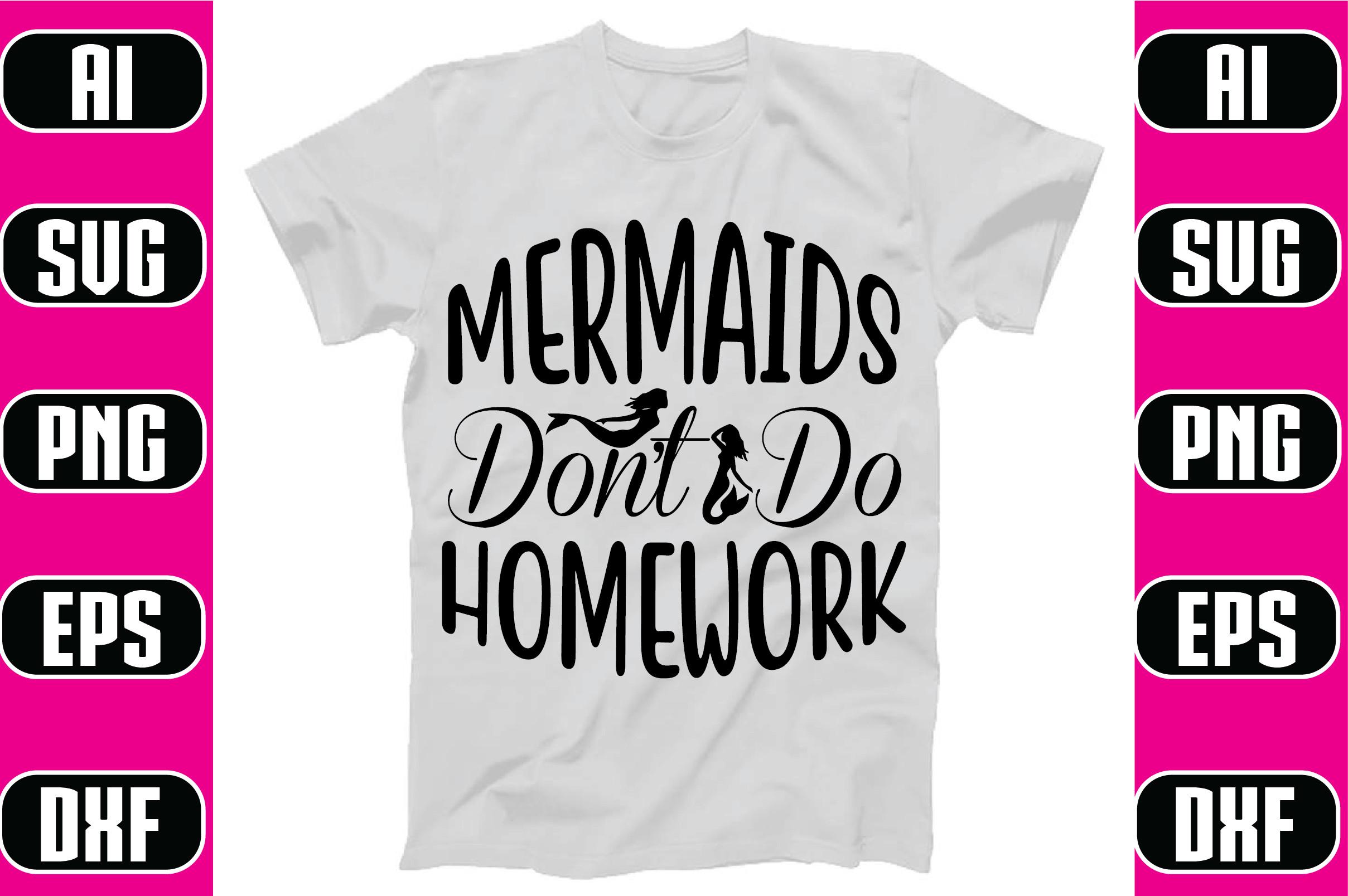 Mermaids Don’t Do Homework