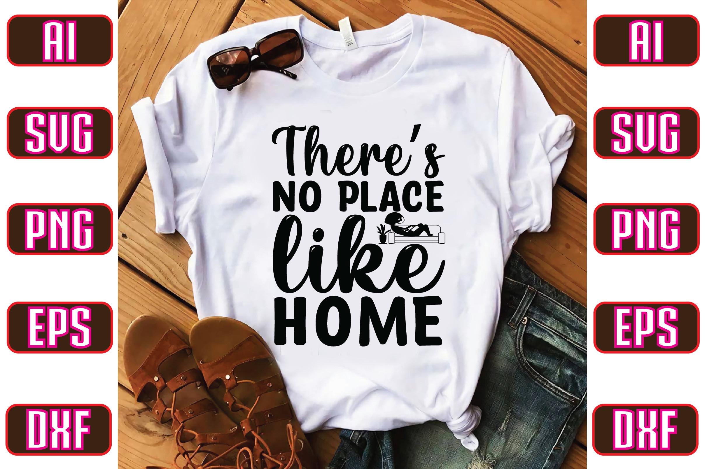 There’s No Place Like Home