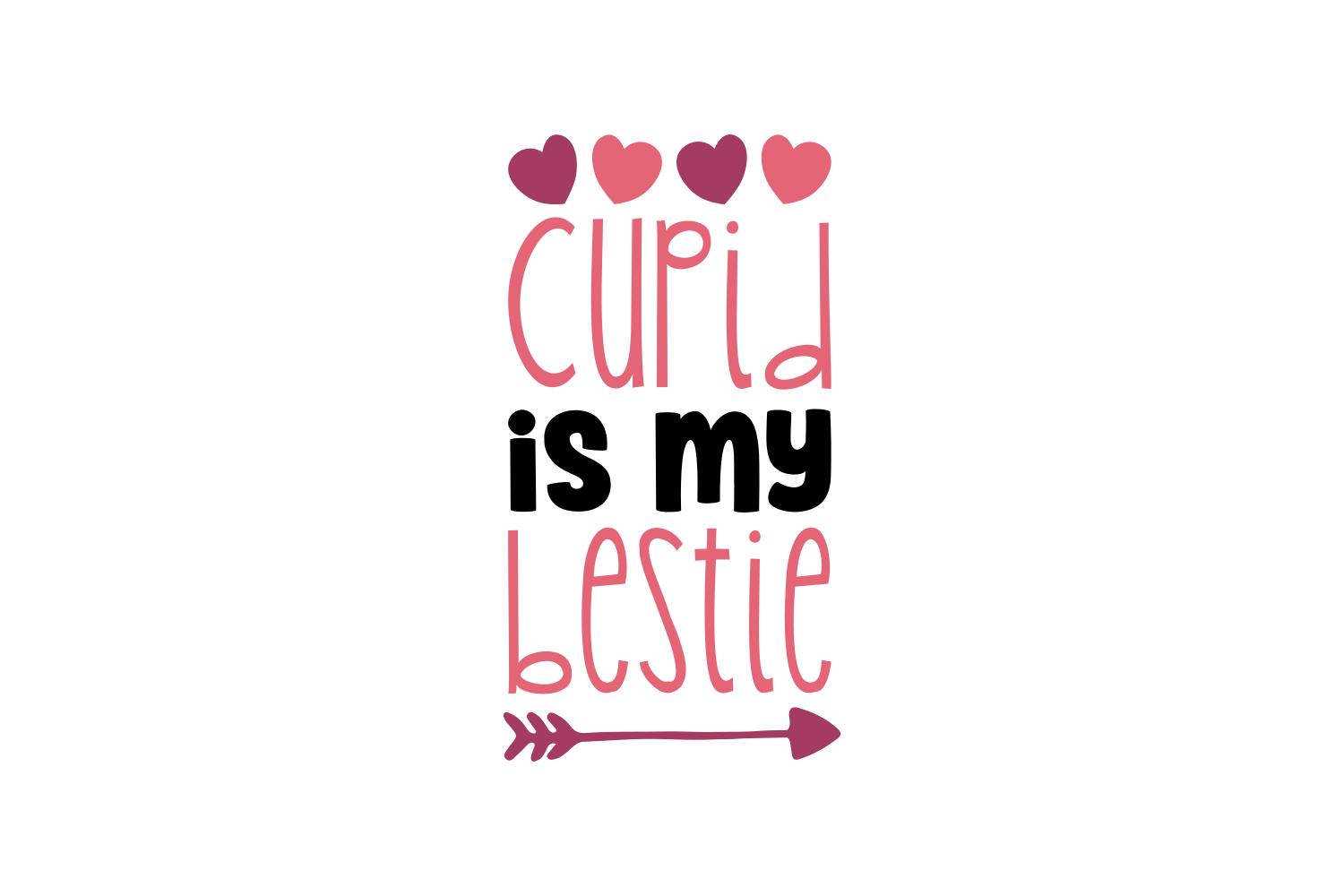 Cupid is My Bestie