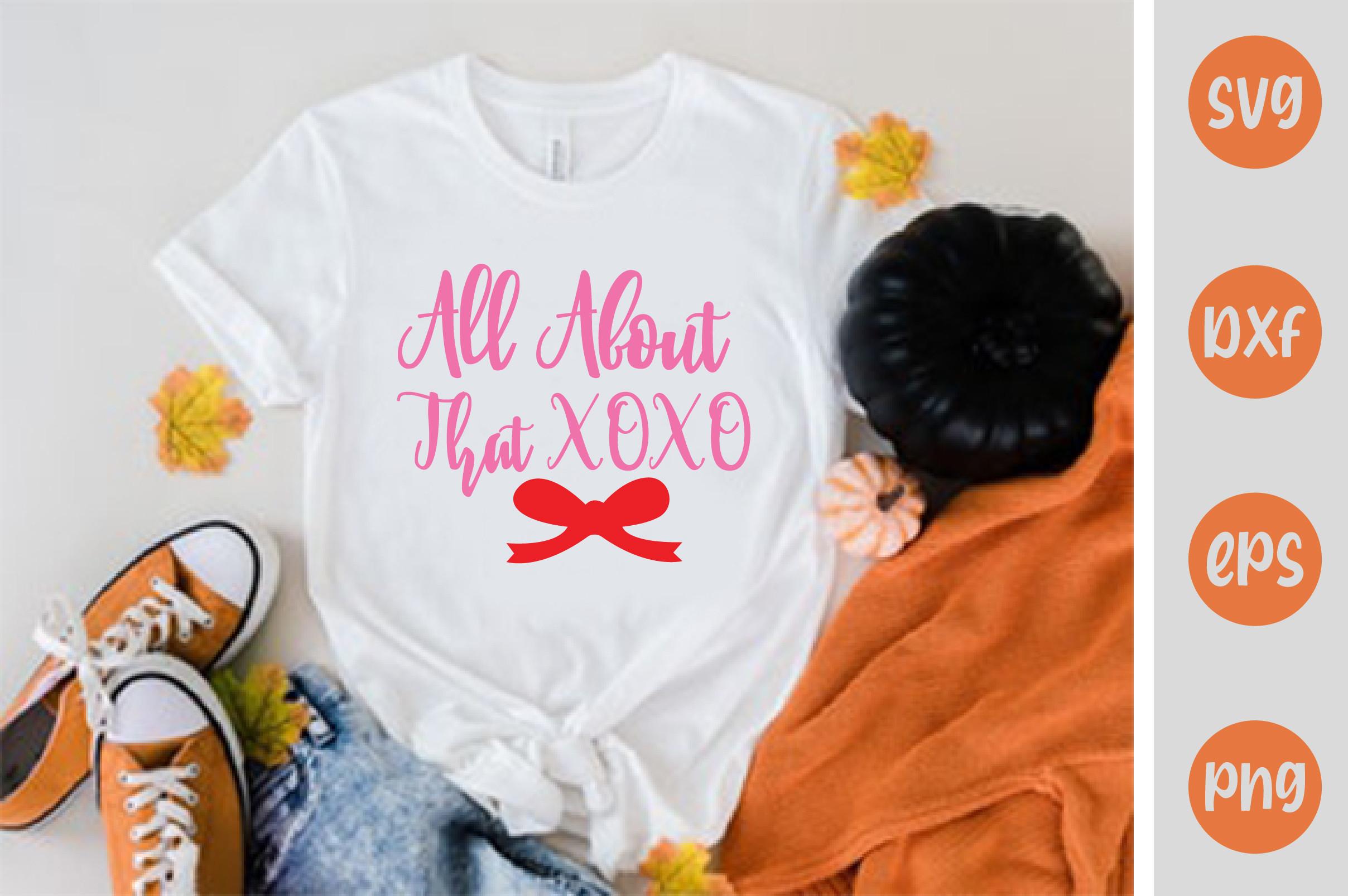 All About That XOXO