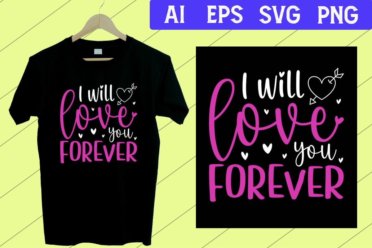 I Will Love You Forever, Valentine SVG