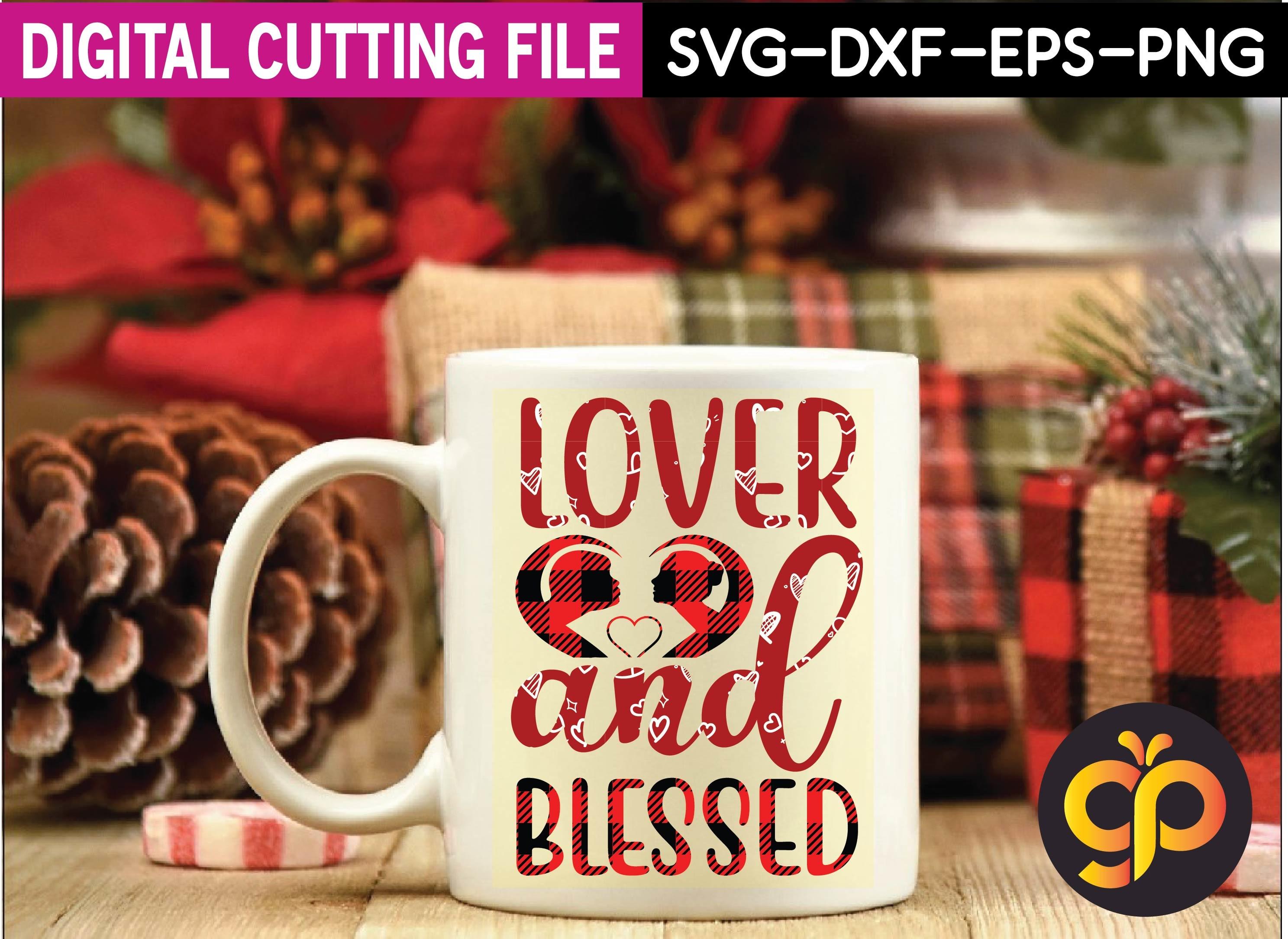 Lover and Blessed Svg Design