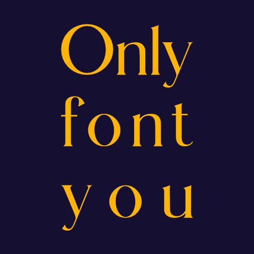 onlyfontyou
