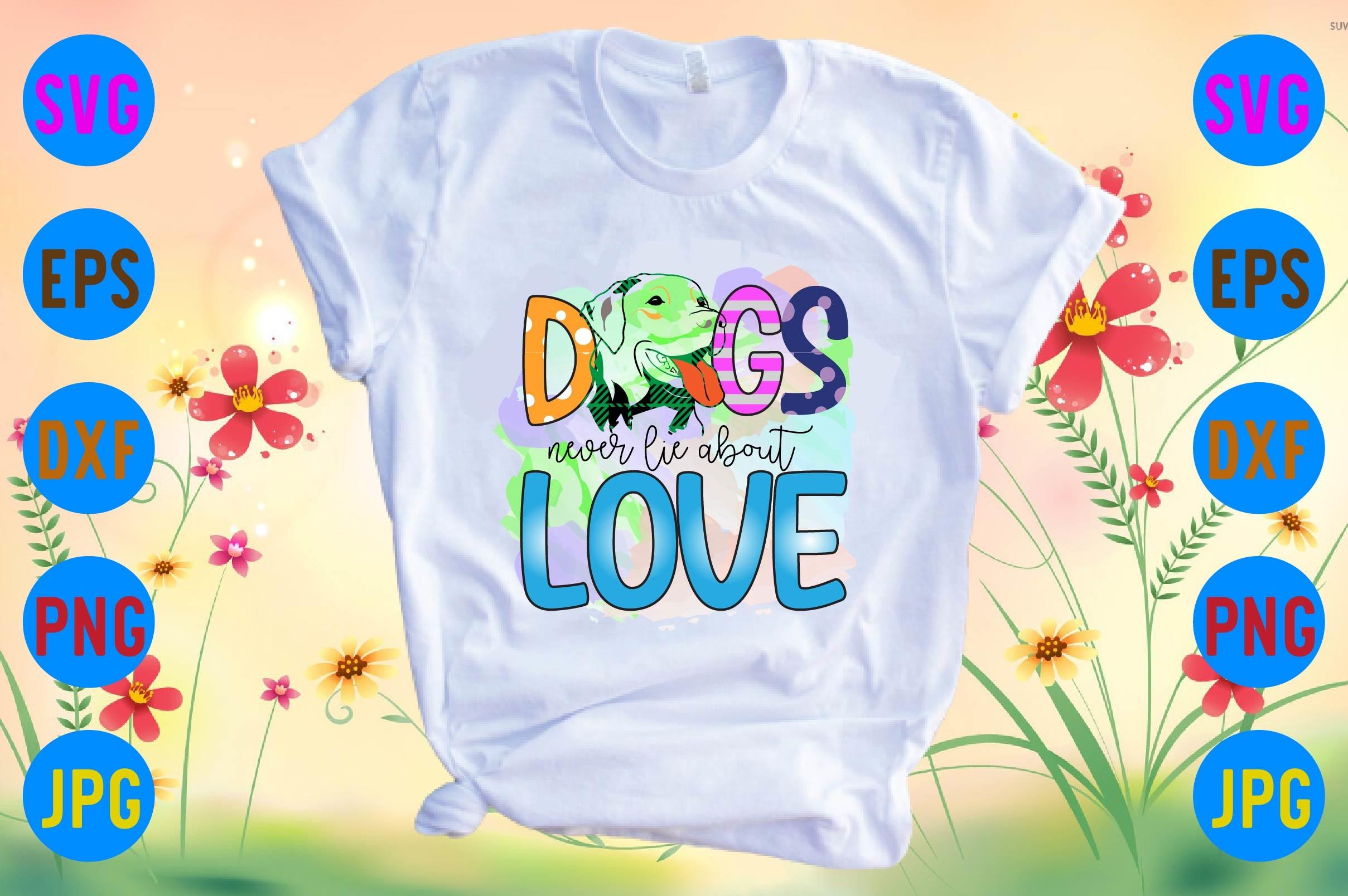 Dogs Never Lie About Love