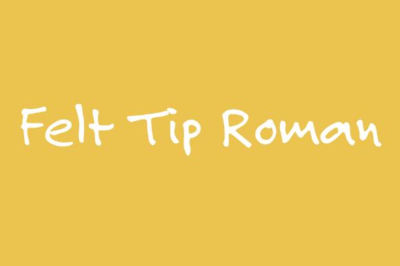 Felt Tip Roman Font