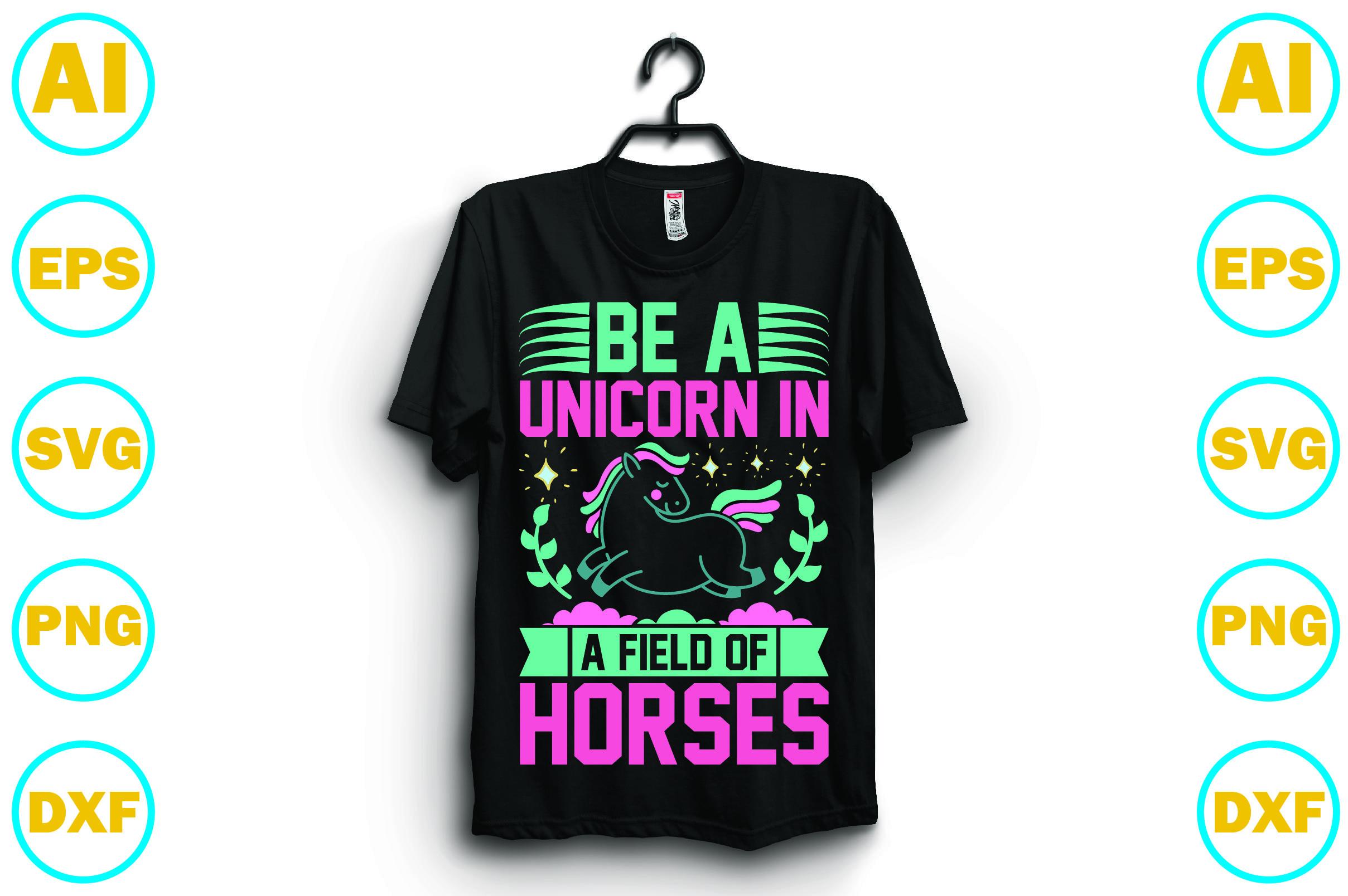 Be a Unicorn in a Field of Horses