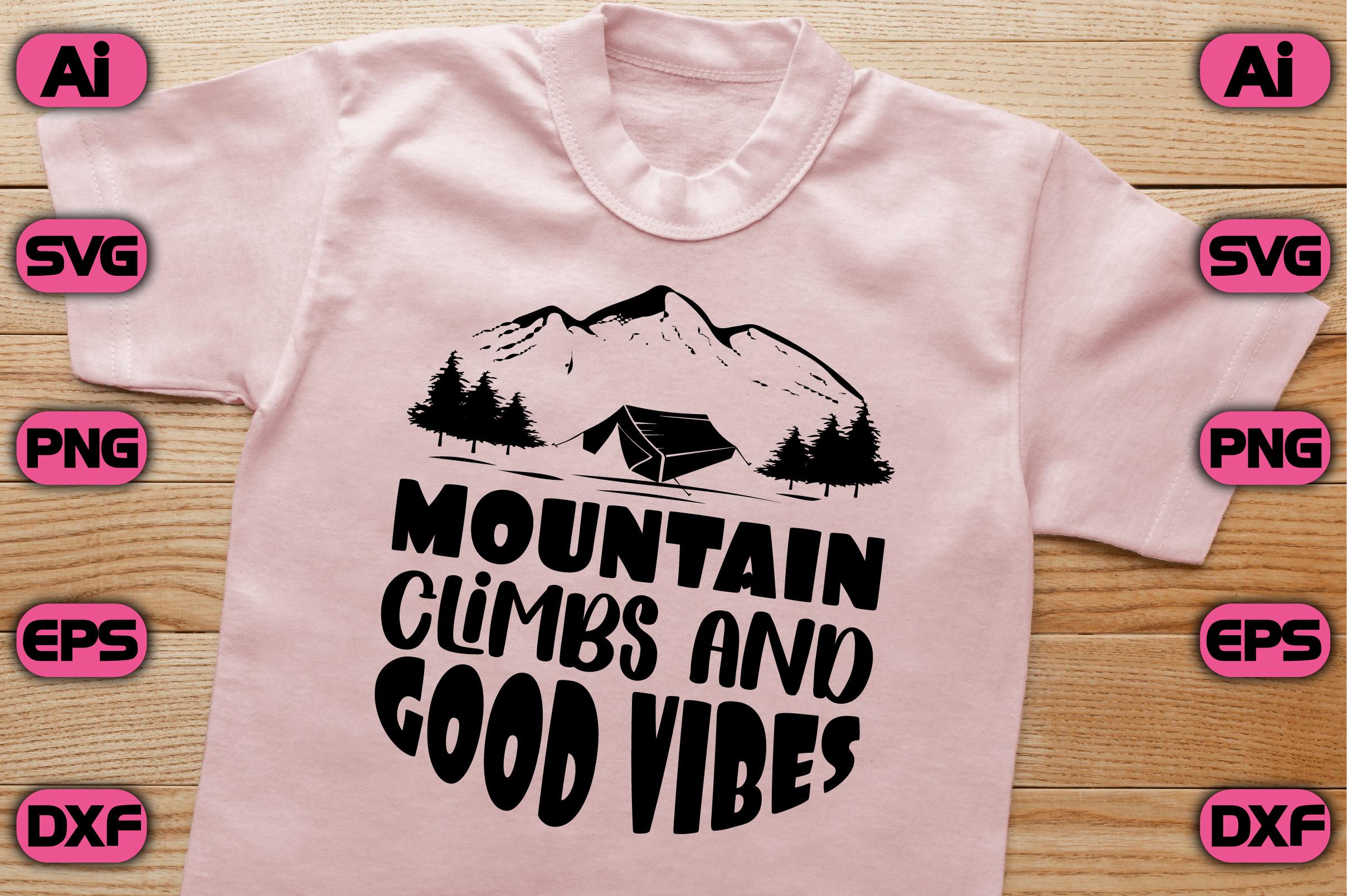 Mountain Climbs and Good Vibes