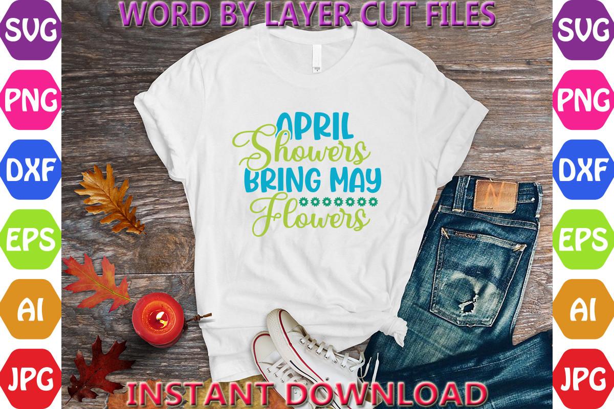 April Showers Bring May Flowers