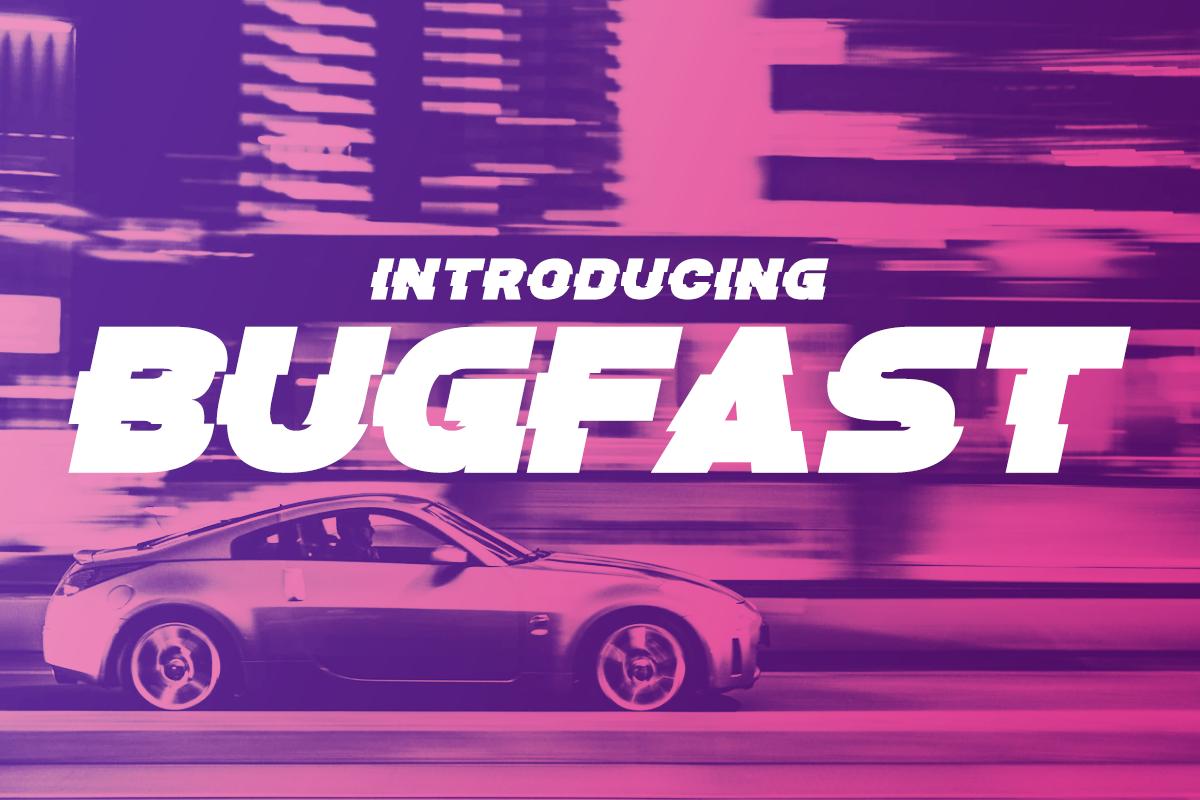 Bugfast Font