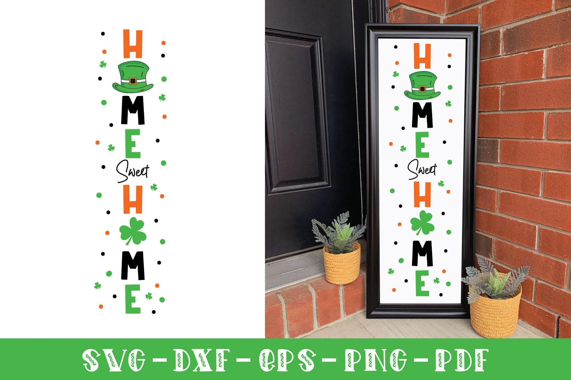 Home Sweet Home, St Patrick's Day SVG