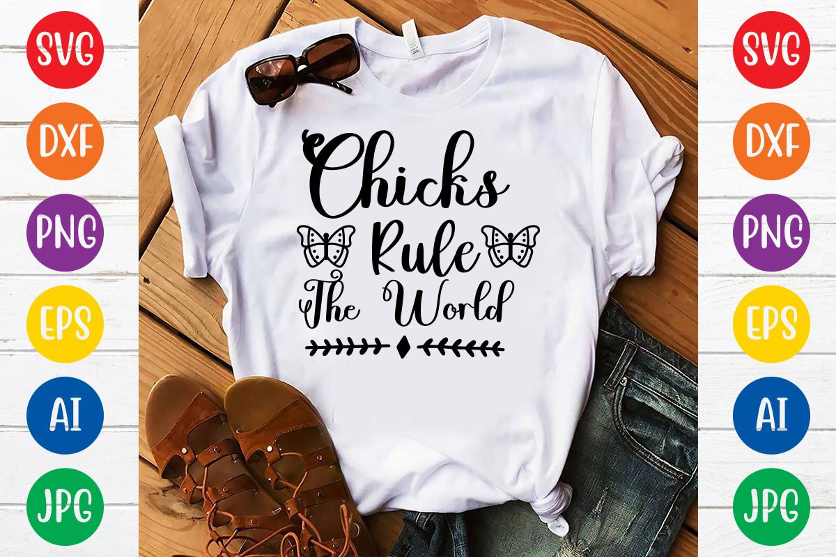 Chicks Rule the World Svg Design