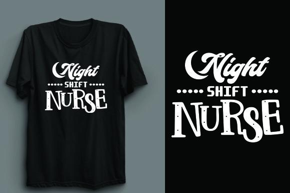 Night Shift Nurse T Shirt