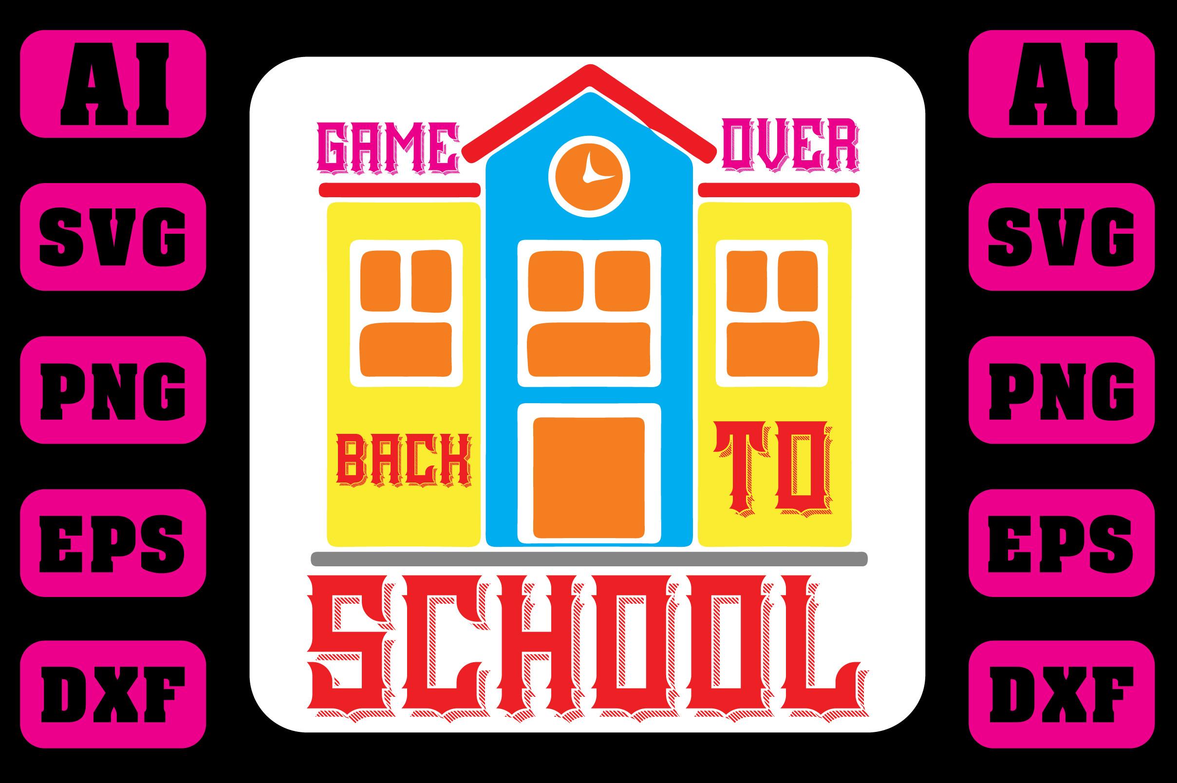 GAME over BACK to SCHOOL
