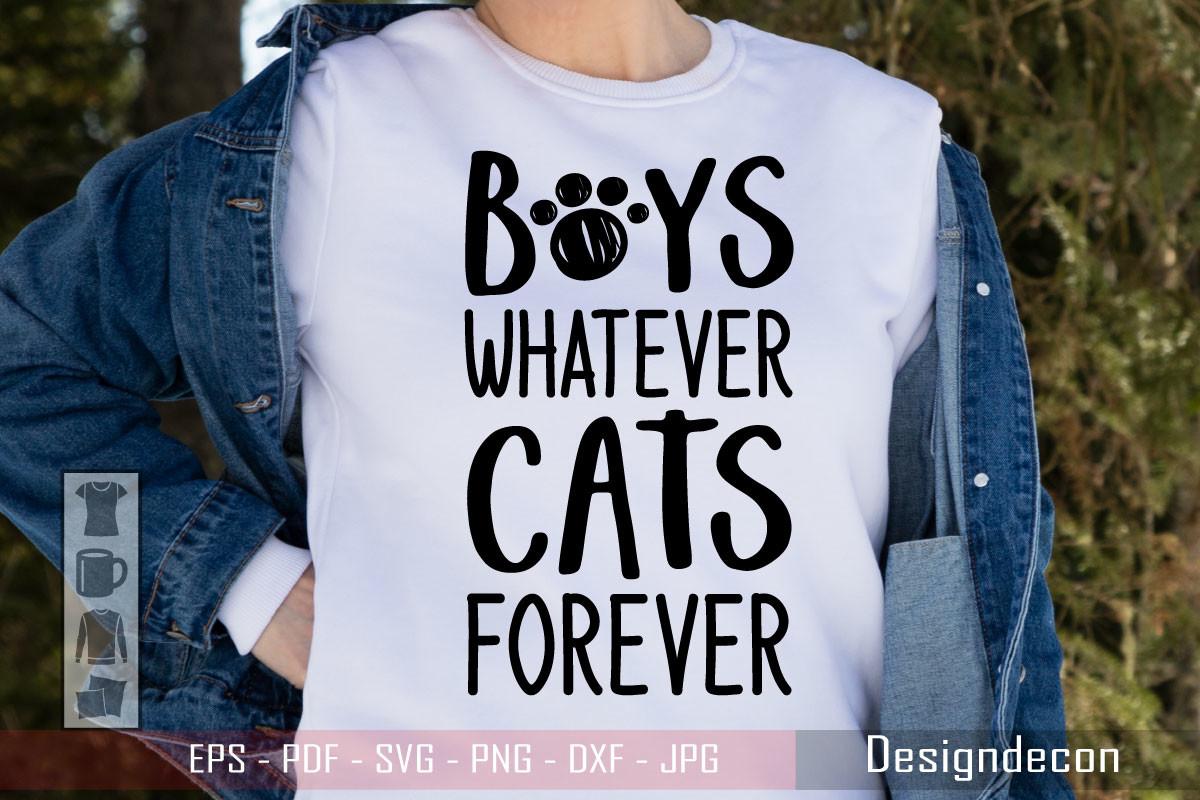 Boys Whatever Cats Forever Cutting File