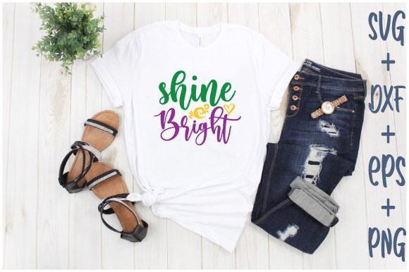 Shine Bright Svg