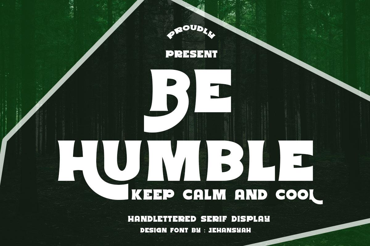 Be Humble Font