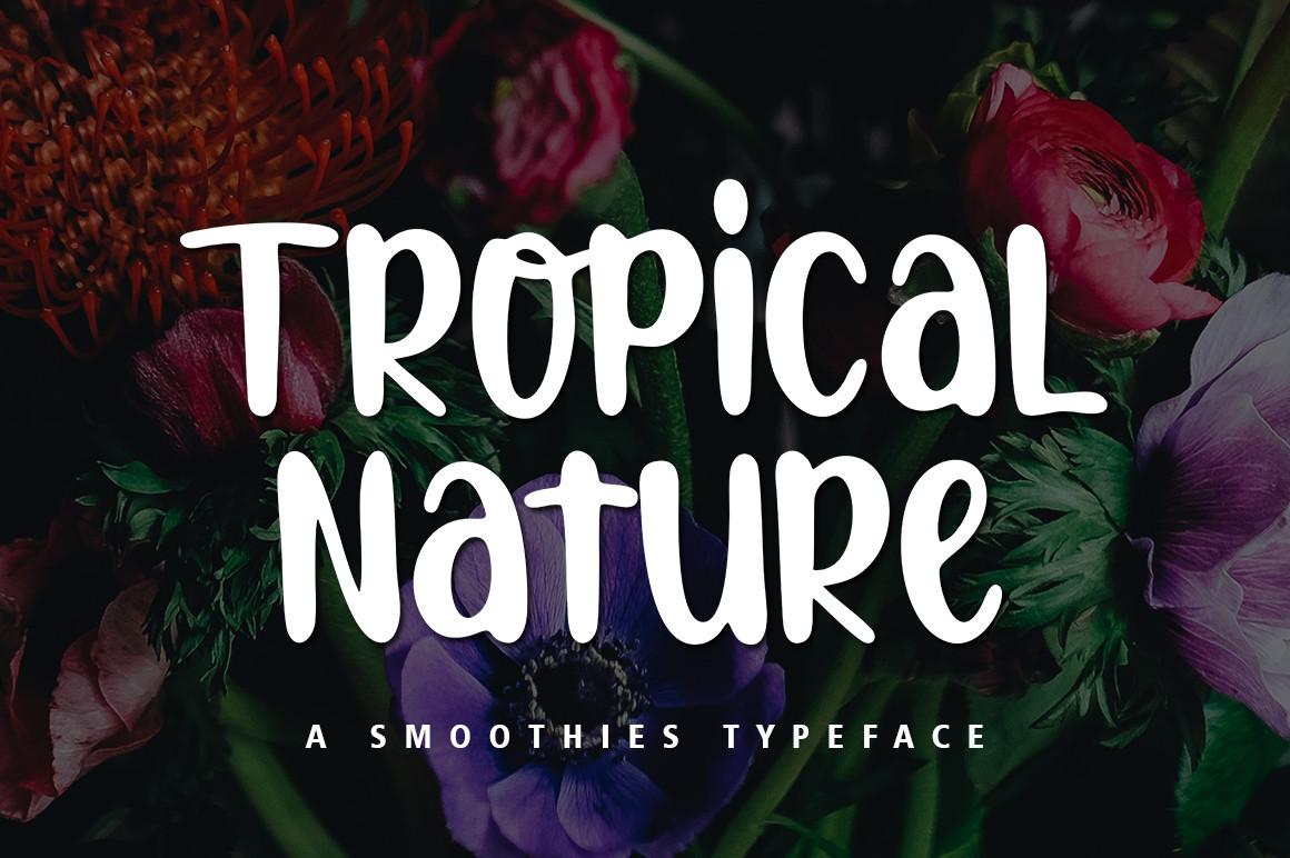Tropical Nature Font