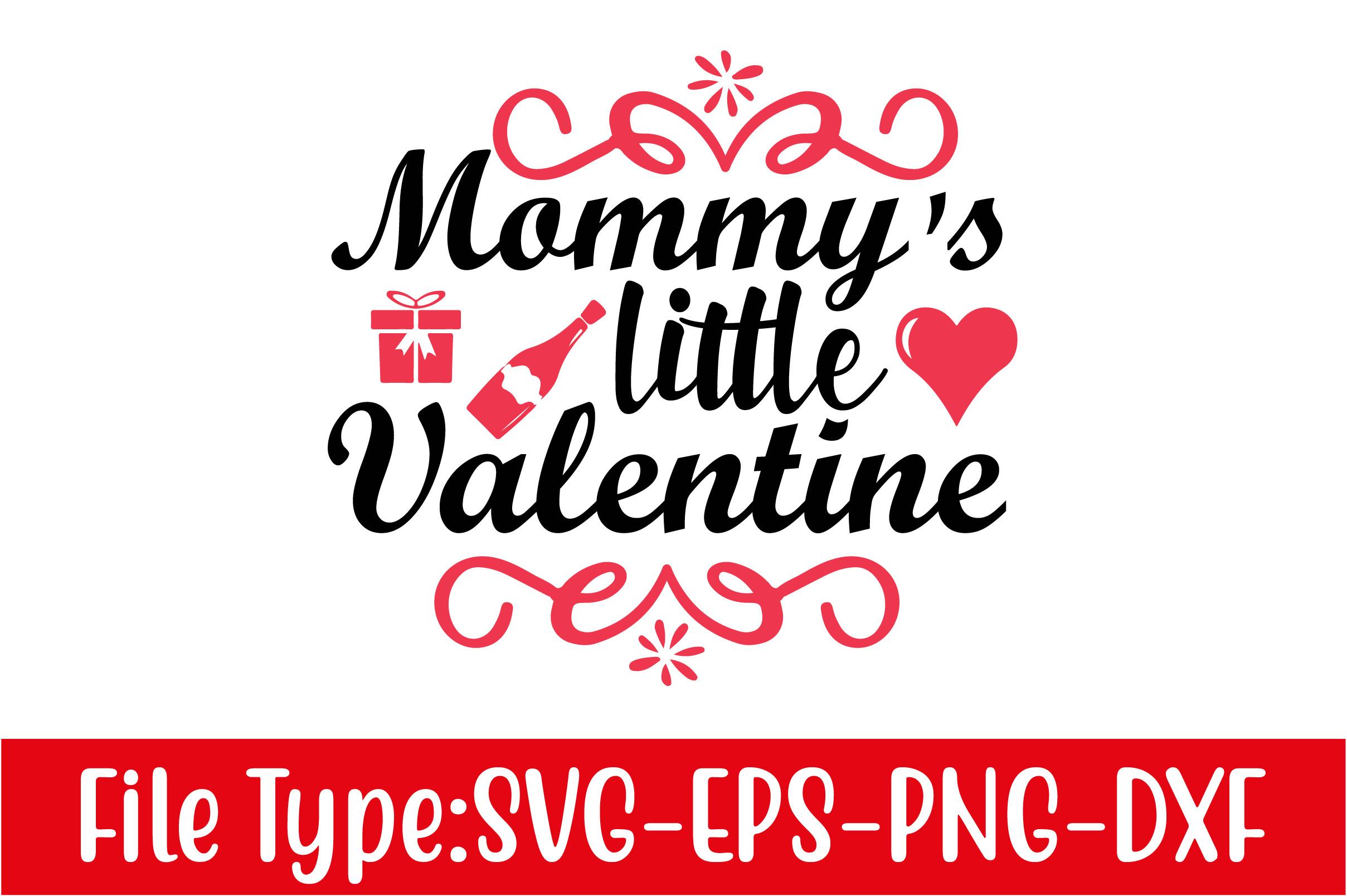 Valentine's Day Svg Design, Mommy's Litt