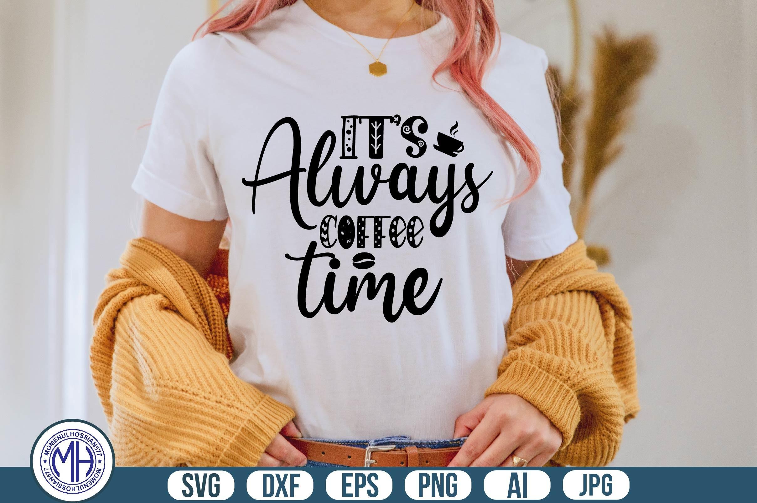 It's Always Coffee Time