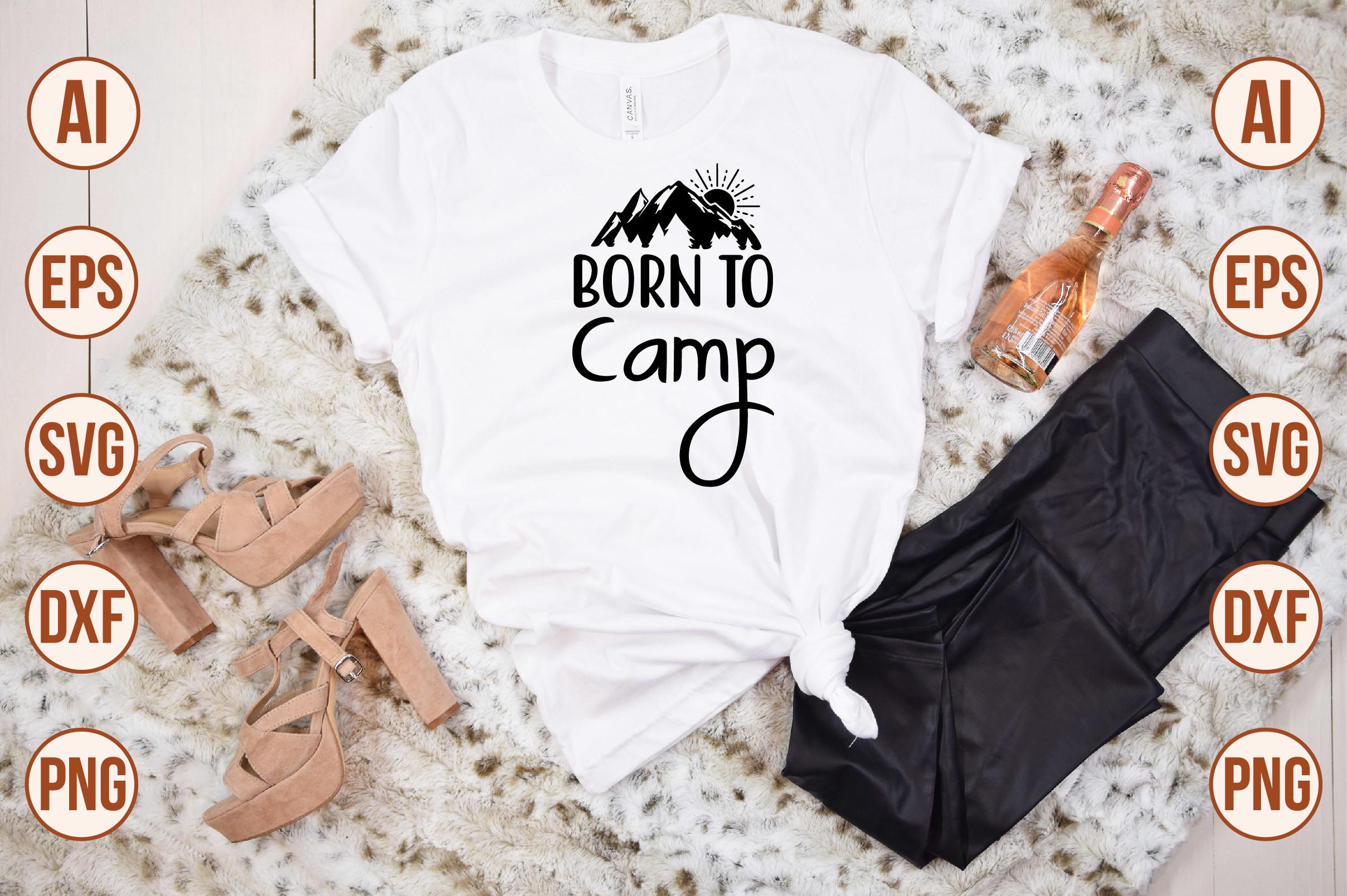 Born to Camp