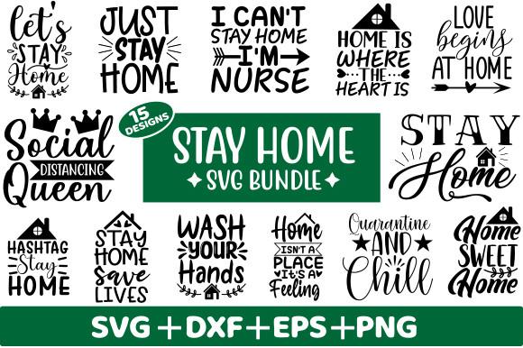 Stay Home SVG Bundle