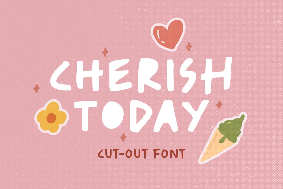 Cherish Today Font