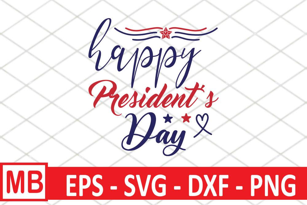 Happy President's Day Svg Design, Happy