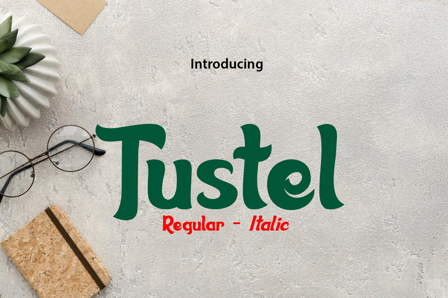 Tustel Font