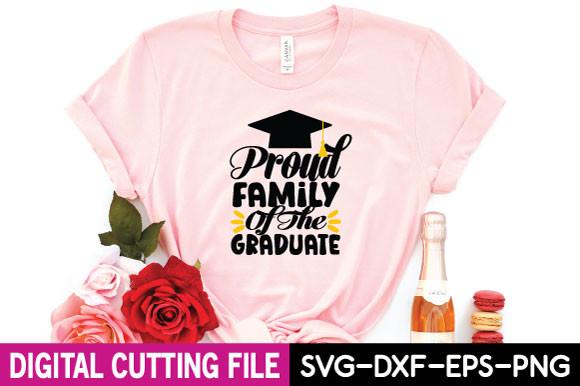 Proud Family of the Graduate Svg