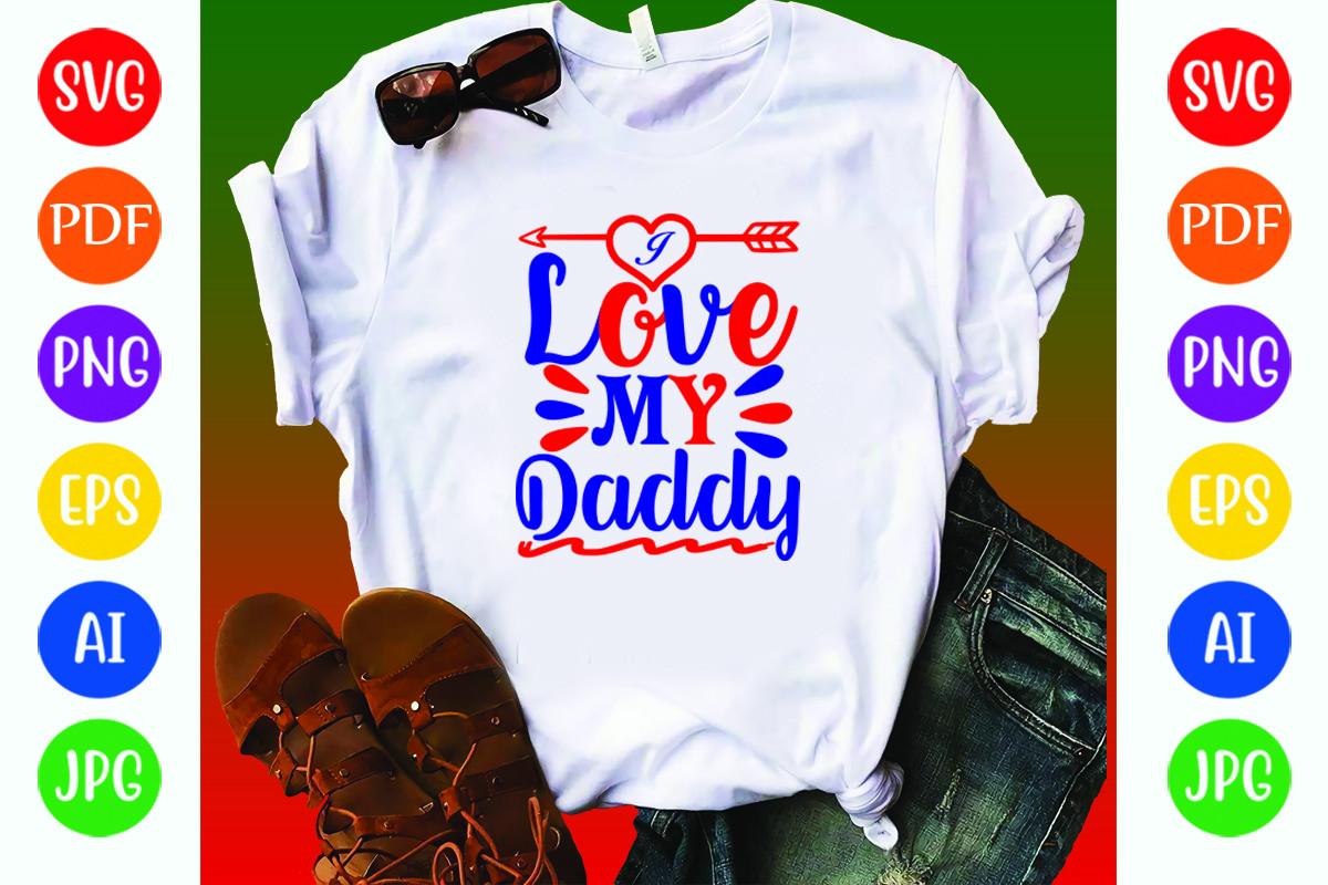 I Love My  Daddy