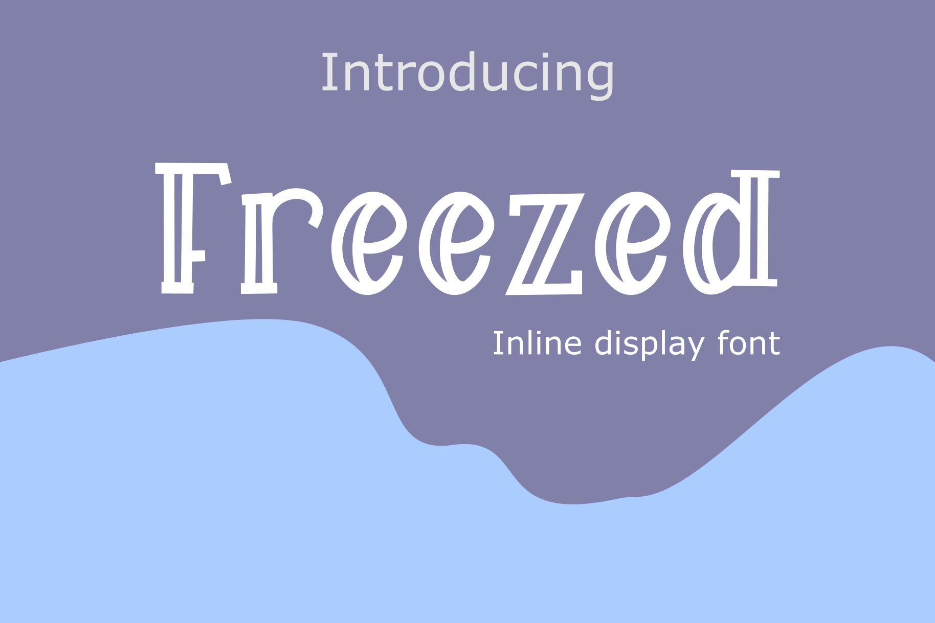 Freezed Font