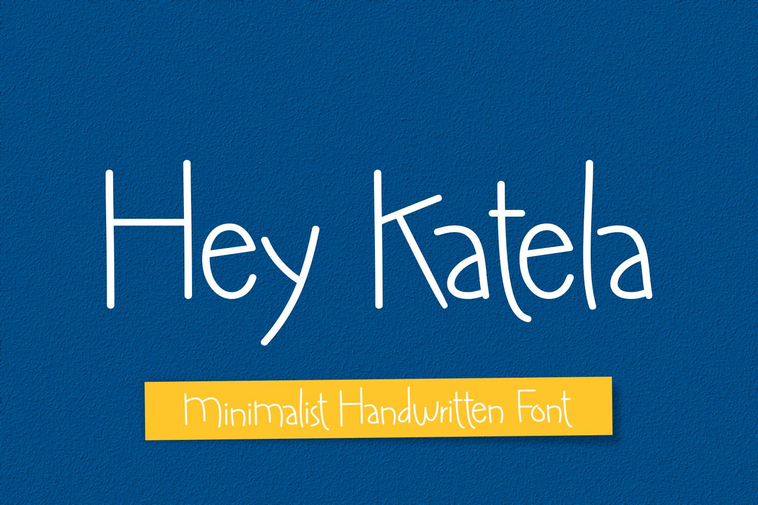 Hey Katela Font