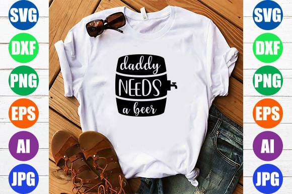 Daddy Needs a Beer