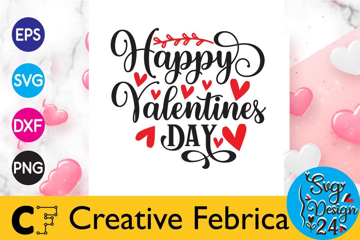 Happy VALENTINES DAY Valentines Day Svg