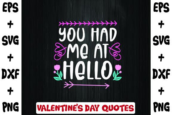 You Had Me at Hello